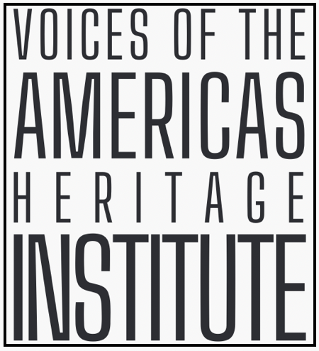 Voices of The Americas Heritage Institute